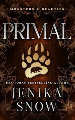 Primal A Monster Romance -  NEW JENIKA. SNOW 2023-05-08