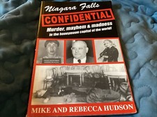 NIAGARA FALLS CONFIDENTIAL By Mike And Rebecca Hudson