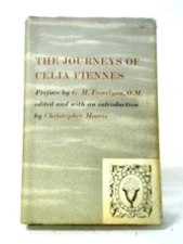 The Journeys of Celia Fiennes (Morris, Christopher (ed) - 1949) (ID:95056)