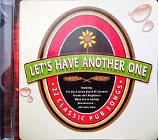 Various Artists Let's Have Another One CD 22 Classic Pub Songs Sunflower Brewery