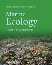 Marine Ecology : Concepts and Applications, Paperback by Speight, Martin R.; ...