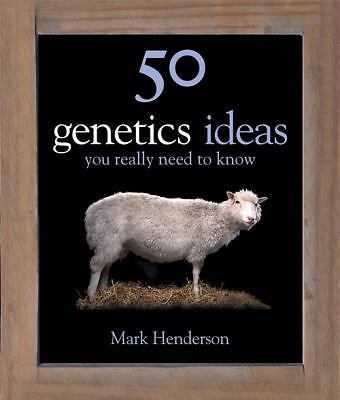 50 Genetics Ideas You Really Need to Know (50 Ideas You Really Need to Know ser