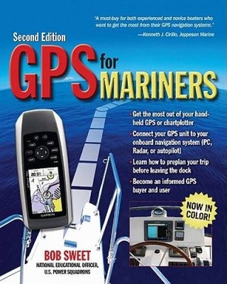 GPS for Mariners, 2nd Edition: A Guide for the Recreational Boater ( - VERY GOOD