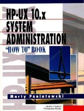 Hp-Ux 10. X System Administration How to Book Paperback