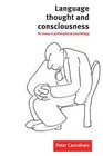 Language, Thought and Consciousness: An Essay in Philosophical Psychology by Peter Carruthers (Paperback, 1998)