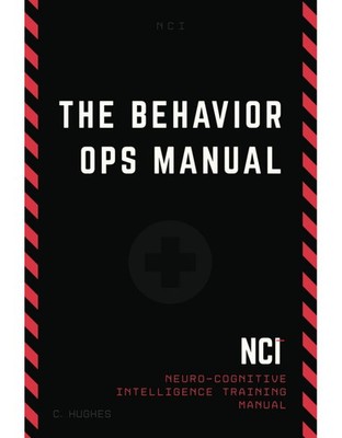 The Behavior Operations Manual: Neuro-Cognitive Intelligence