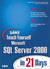 Sams Teach Yourself Microsoft SQL Server 2000 in 21 Days Book 