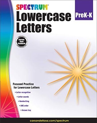SPECTRUM - LOWERCASE LETTERS, GRADES PK - K By Carson-dellosa Publishing