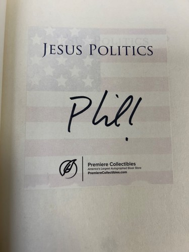 Phil Robertson Duck Dynasty Signed Book! Jesus Politics, Hardcover with CoA - Picture 2 of 4