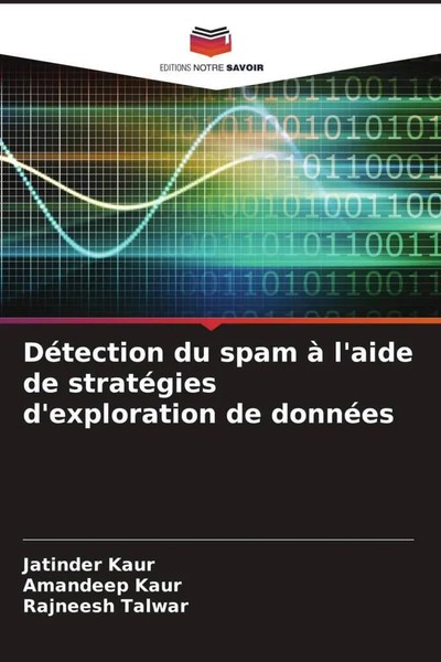 Jatinder Kaur (U. A.) | DéTection Du Spam à L'aide De StratéGies...-image