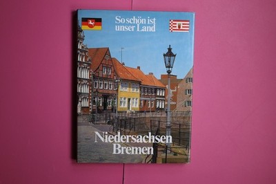 183407 Hermann Gutmann SO SCHÖN IST UNSER LAND NIEDERSACHSEN BREMEN HC