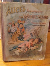ALICE'S ADVENTURES in WONDERLAND and Through the Looking Glass 1898 Illustrated