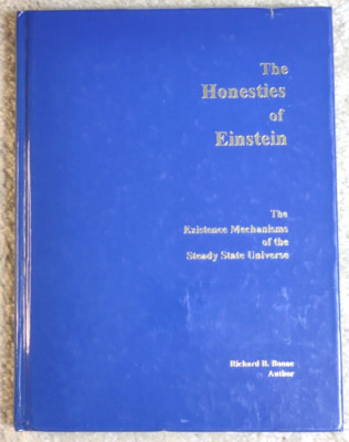 The Honesties of Einstein: The Existence Mechanisms... Richard Boone 1998 SIGNED