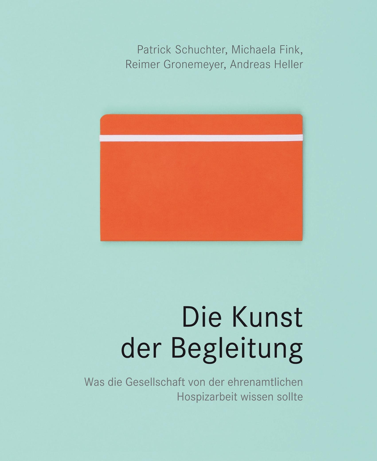 Thumbnail - Die Kunst Der Begleitung Patrick Schuchter (u. A.) Taschenbuch 168 S.