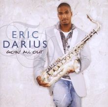 Goin All Out von Eric Darius | CD | Zustand sehr gut