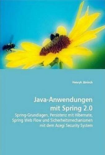 Thumbnail - Java-anwendungen Mit Spring 2.0 Spring-grundlagen, Persistenz Mit