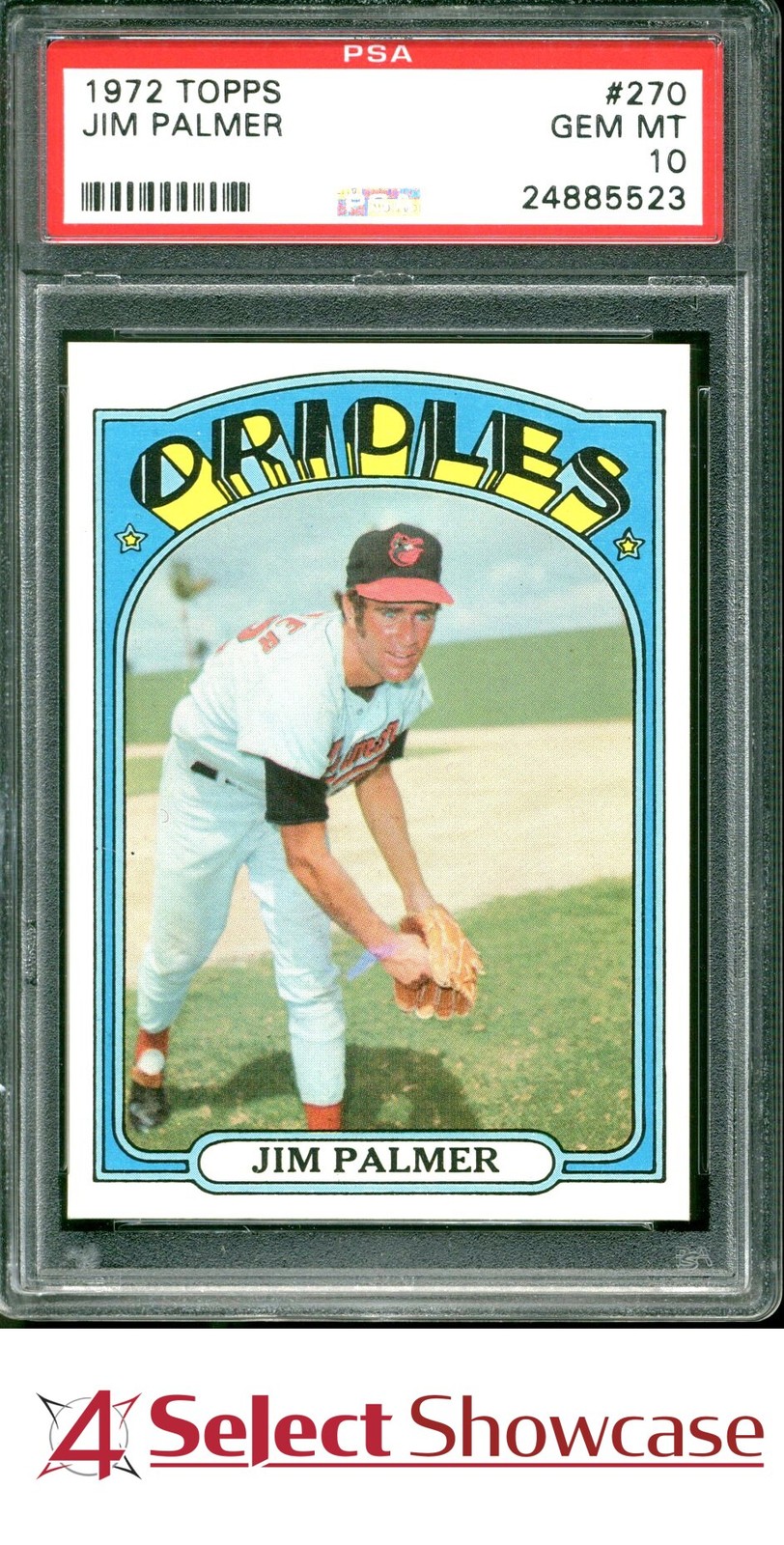 1972 TOPPS #270 JIM PALMER ORIOLES HOF PSA 10 SET BREAK