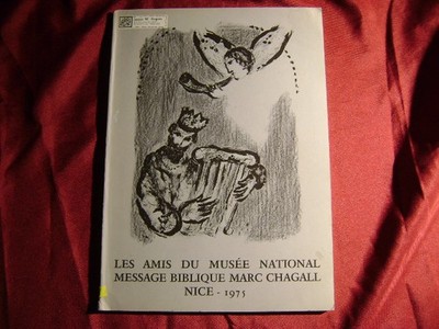 (anon). Les Amis du Musee National Message Biblique Marc Chagall. 1975. Illustra