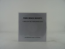 PARK BENCH SOCIETY BACK ON THE TOWN (RADIO EDIT) (A59) 1 Track Promo CD Single i