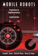 Mobile Robots : Inspiration to Implementation, Second Edition Har