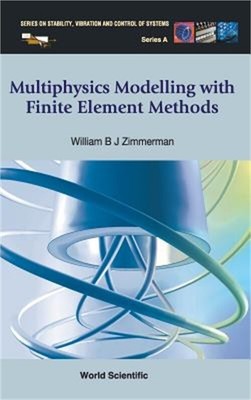 Multiphysics Modeling with Finite Element Methods (Hardback or Cased Book)