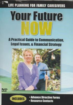 Your Future Now: A Practical Guide To Communication Legal Issues Financial DVD