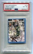 2003 Mediumpres Super Stars 279 LeBron James PSA 6 E-Mint Rookie Card RC Serbian