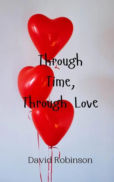 Through Time, Through Love David Robinson Taschenbuch Englisch 2024-image