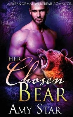 Her Chosen Bear by Amy Star (English) Paperback Book