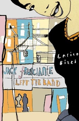 Jack Frusciante Has Left the Band by Brizzi, Enrico 0006550460 FREE Shipping