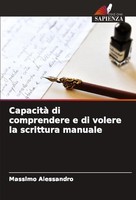 Capacità Di Comprendere E Di Volere La Scrittura Manuale Massimo Alessandro