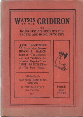 Watson on the Gridiron - Bourgeois Theories Dissected and Hung Up to Dry 1911