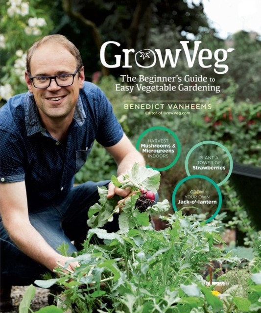 GrowVeg by Benedict Vanheems (Hardback Book)