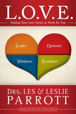 L. O. V. E.: Putting Your Love Styles to- 9780310272472, paperback, Parrott, new