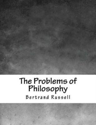 The Problems Of Philosophy