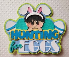 Hunting for Eggs Boy Black Hair Title. Scrapbook, Card Making Paper Piecing
