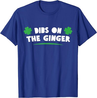 Dibs On The Ginger St. Patrick's Day Irish Redhead Unisex T-Shirt
