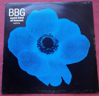 BBG / Some Kind Of Heaven Remix 12'' Maxi Vinyl 1990 / 3 Mixes