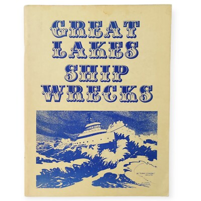 #ad Great Lakes Ship Wrecks and Other Great Lakes Stories Voyager Press 1978 $18.86