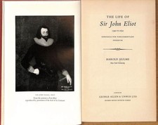 The Life of Sir John Eliot ,1592 to 1632 - Hulme Harold