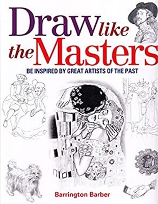 Draw Like the Masters Paperback Barrington Barber