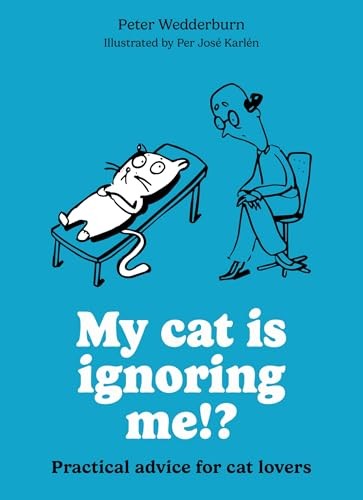My cat is ignoring me: Practical advice for cat by Peter Wedderburn (PB 2026) - Image 3