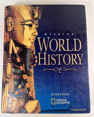Glencoe World History National Geographic Edition 2003 Acceptable 0078239931