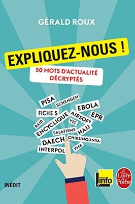 Expliquez-nous ! By Gérald Roux