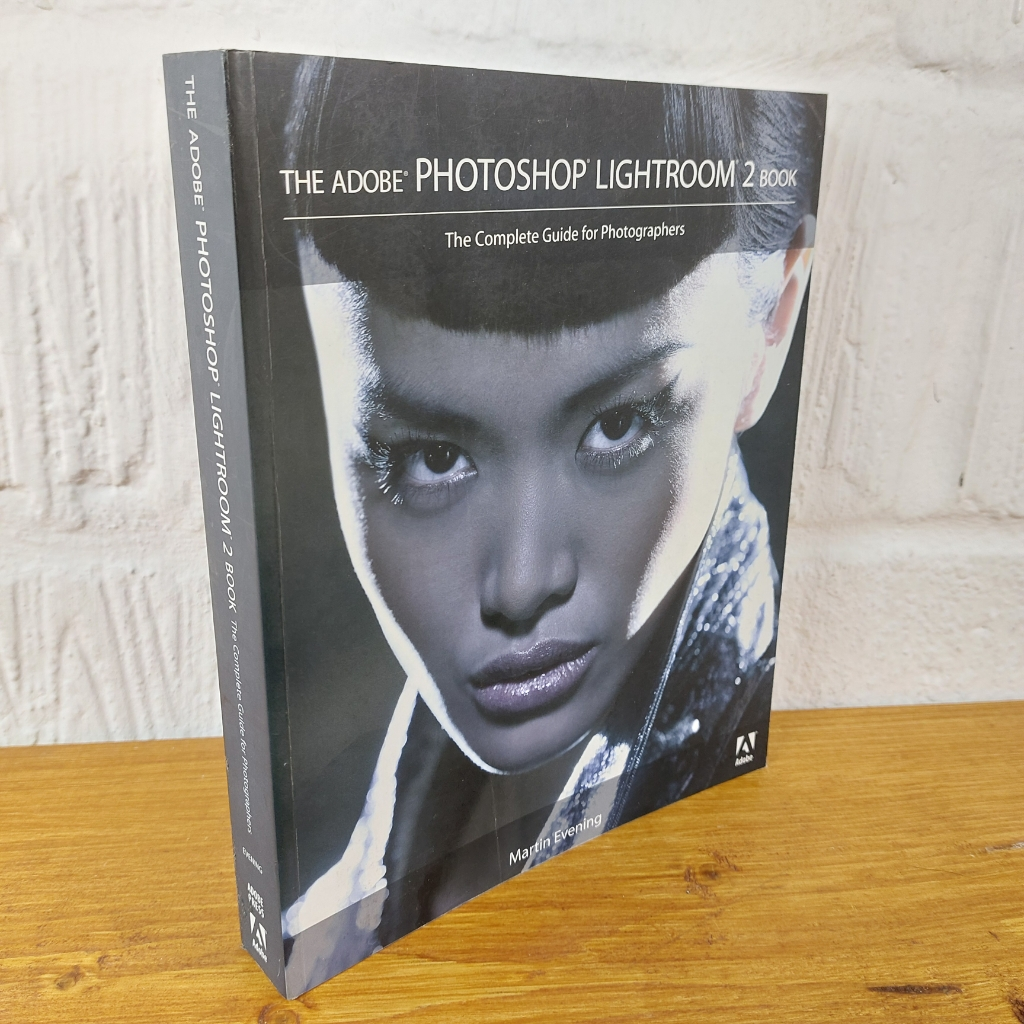 The Adobe Photoshop Lightroom 2 Book: The Complete Guide for Photographers by...