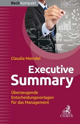 Executive Summary Claudia Meindel