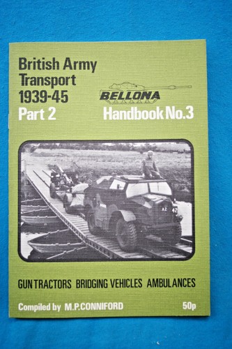 British Army Transport 1939-45 Part 2 - Pamphlet - 28 pages - 第 1/3 張圖片