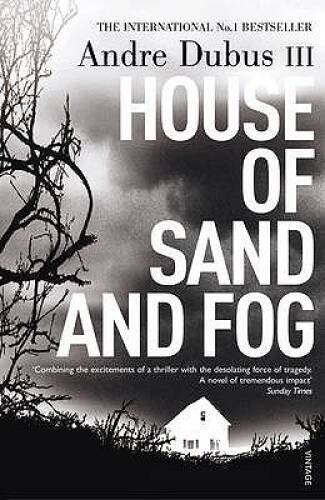 House of Sand and Fog (Oprahs Book Club) - Paperback By Dubus III, Andre - GOOD