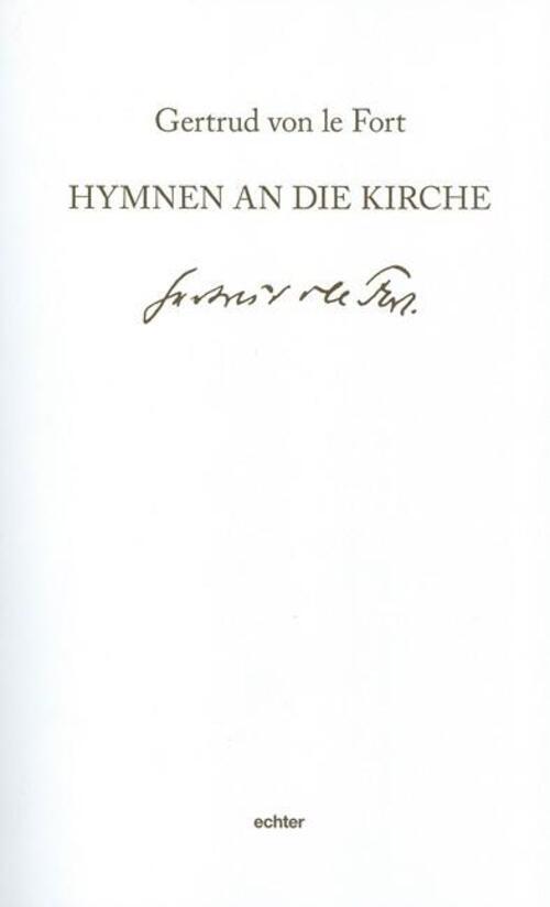 Thumbnail - Hymnen An Die Kirche | Gertrud Von Le Fort | Deutsch | Taschenbuch |