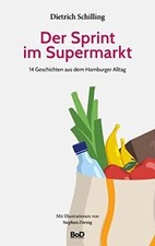 Der Sprint im Supermarkt: 14 Geschichten aus dem Hamb... | Book | condition good